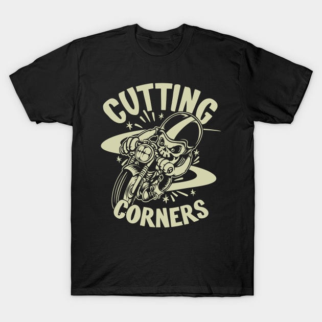 Cafe Racer - Cutting Corners T-Shirt by Graphic Duster